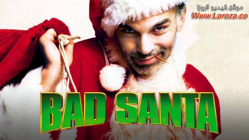 فيلم Bad Santa 2003 مترجم HD اون لاين
