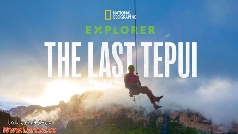 فيلم Explorer: The Last Tepui 2022 مترجم HD اون لاين