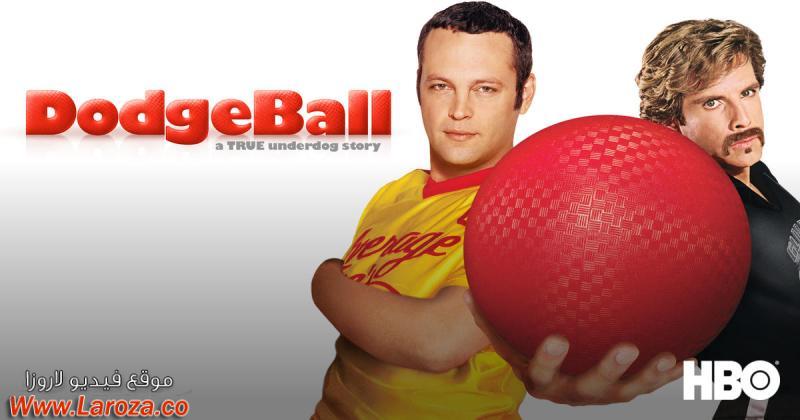 فيلم Dodgeball A True Underdog Story 2004 مترجم HD اون لاين