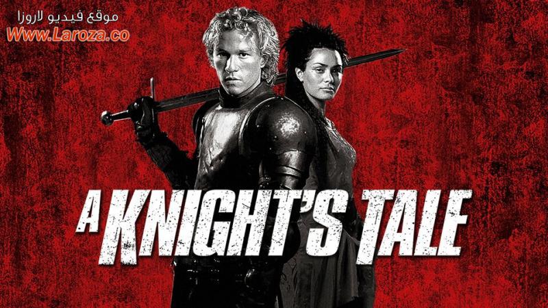 فيلم A Knight’s Tale 2001 مترجم HD اون لاين