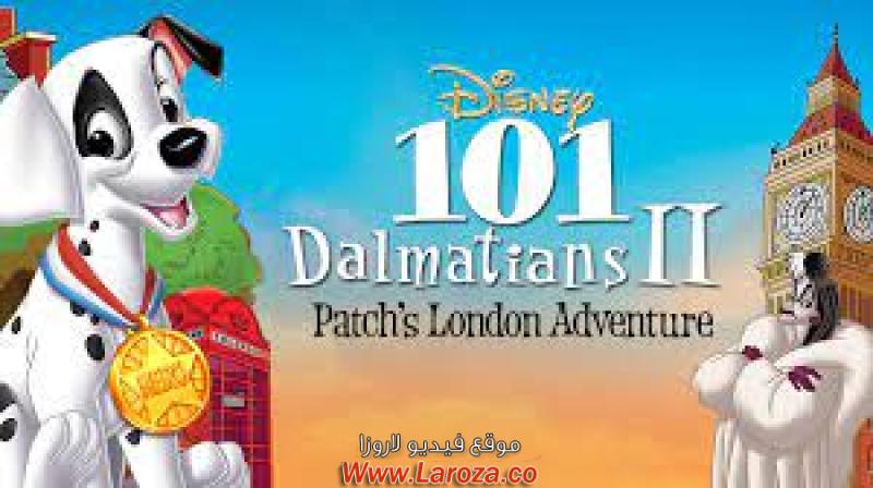فيلم Dalmatians 2 Patch’s London Adventure 101 2003 مدبلج HD اون لاين